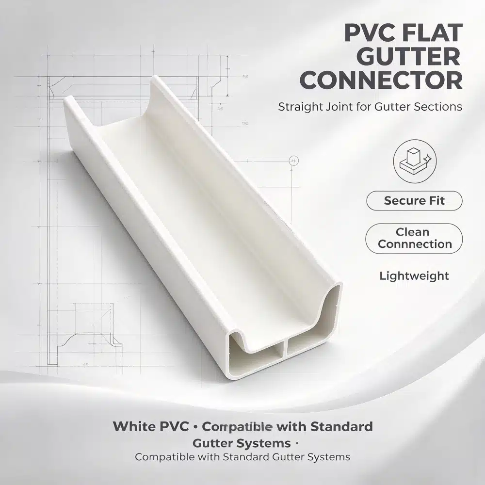 PVC Rain Gutter Parts PVC Flat Connector for Roof Rain Gutter